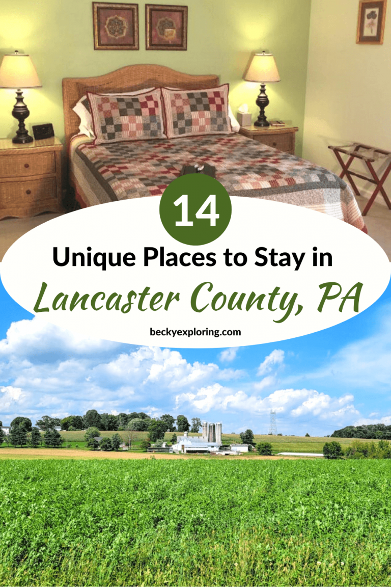 14 Unique Places to Stay in Lancaster, PA Becky Exploring