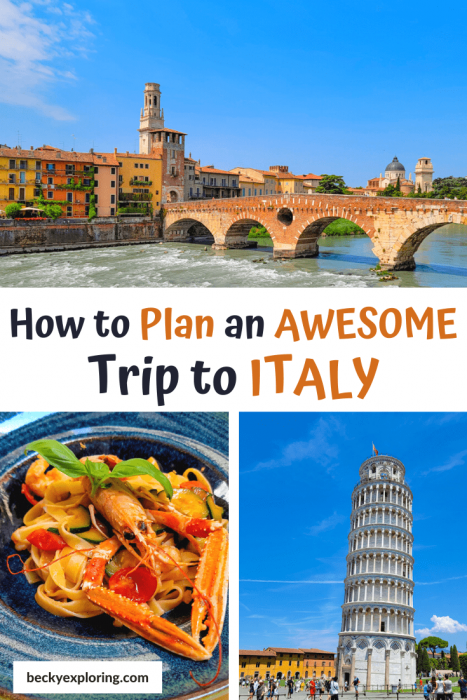 How to Plan an Awesome Trip to Italy - Becky Exploring